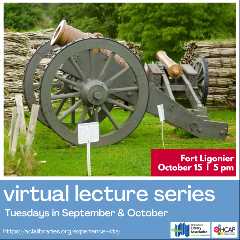 Social Media graphic advertising ACLA's virtual lecture about Fort Ligonier